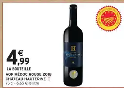 Intermarché Château hauterive aop médoc rouge 2018 offre