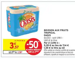 Intermarché Oasis boisson aux fruits tropical offre