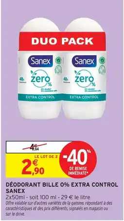 Intermarché Sanex déodorant bille 0% extra control offre
