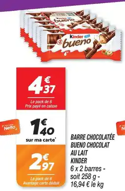 Netto Kinder bueno chocolat au lait offre