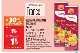 Netto Netto 100% pur jus pressé multifruit offre