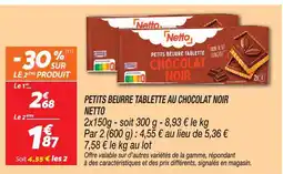 Netto Netto petits beurre tablette au chocolat noir offre