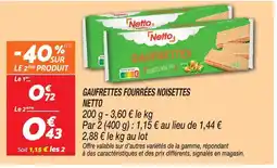 Netto Netto gaufrettes fourrées noisettes offre