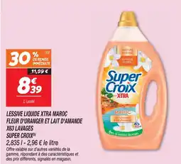Netto Super croix lessive liquide xtra maroc fleur d'oranger et lait d'amande offre