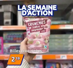 Action Billes croquantes offre