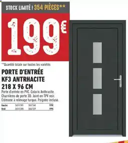 Brico Cash Porte d'entrée kf3 antrhacite offre