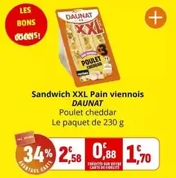 Coccinelle Supermarché Daunat - sandwich xxl pain viennois offre