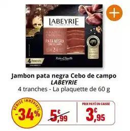 Coccinelle Supermarché Labeyrie - jambon pata negra cebo de campo offre