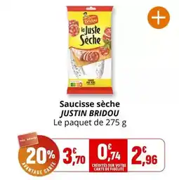 Coccinelle Supermarché Justin bridou - saucisse sèche offre