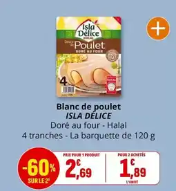 Coccinelle Supermarché Isla délice - blanc de poulet offre