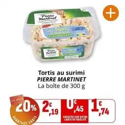Coccinelle Supermarché Pierre martinet - tortis au surimi offre