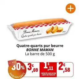 Coccinelle Supermarché Bonne maman - quatre-quarts pur beurre offre