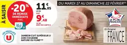 Super U Jambon cuit supérieur u avec couenne nature ou fumé offre