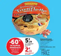Super U Fromage pasteurise tartiflette ermitage offre