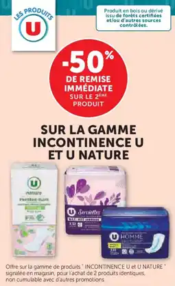 Super U Sur la gamme incontinence u et u nature offre