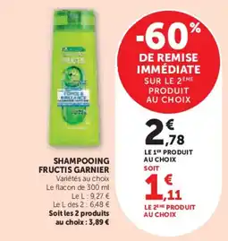 Super U Shampooing fructis garnier offre