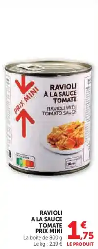 Super U Ravioli a la sauce tomate prix mini offre
