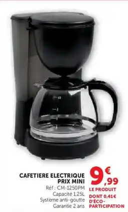 Super U Cafetiere electrique prix mini offre