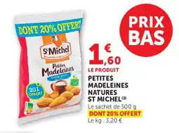 Super U Petites madeleines natures st michel offre