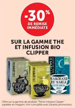 Super U Sur la gamme the et infusion bio clipper offre