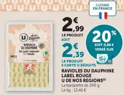 Super U Ravioles du dauphine label rouge u de nos regions offre