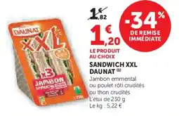 Super U Sandwich xxl daunat offre