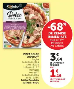 Super U Pizza dolce sodebo offre