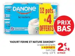 Super U Yaourt ferme et nature danone offre