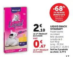 Super U Liquid snack vitakraft offre