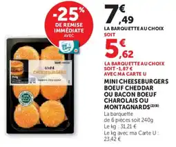 Super U Mini cheeseburgers boeuf cheddar ou bacon boeuf charolais ou montagnards offre