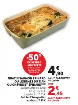Super U Gratin saumon épinard ou légumes du tian ou chèvre et épinard offre