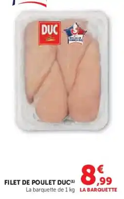 Super U Filet de poulet duc offre