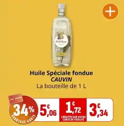 Coccinelle Express Cauvin - huile spéciale fondue offre