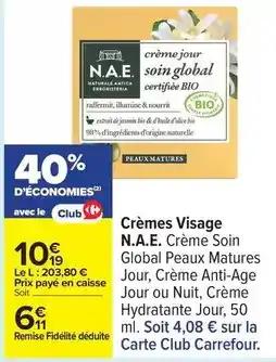 Carrefour N.a.e. - crèmes visage offre