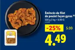 Lidl Émincés de filet de poulet façon gyros offre