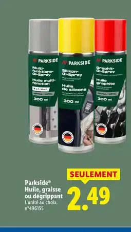 Lidl PARKSIDE Huile, graisse ou dégrippant offre