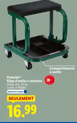 Lidl PARKSIDE Siège d'atelier à roulettes offre