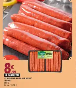 E.Leclerc DABIA 12 merguez halal pur bœuf offre