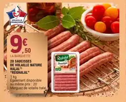 E.Leclerc RÉGHALAL 20 saucisses de volaille nature halal offre