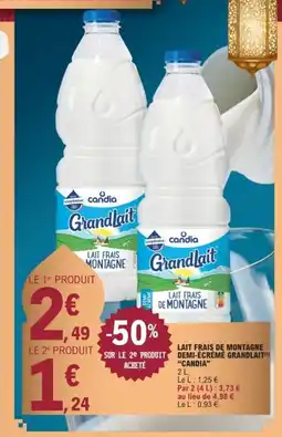 E.Leclerc CANDIA Lait frais de montagne demi-écrémé grandlait offre