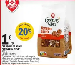 E.Leclerc COULEURS VIVES Cerneaux de noix offre