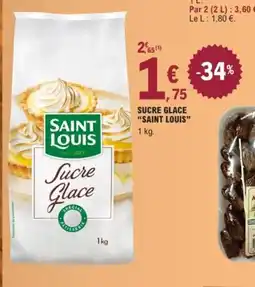 E.Leclerc SAINT LOUIS Sucre glace offre
