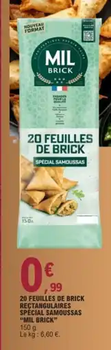 E.Leclerc MIL BRICK 20 feuilles de brick rectangulaires spécial samoussas offre
