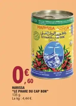 E.Leclerc LE PHARE DU CAP BON Harissa offre
