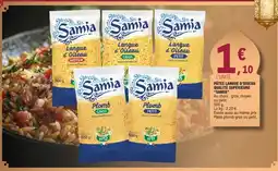 E.Leclerc SAMIA Pâtes langue d'oiseau qualité supérieure offre