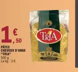 E.Leclerc TRIA Pâtes cheveux d'ange offre