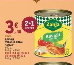 E.Leclerc ZAKIA Ravioli volaiile halal offre