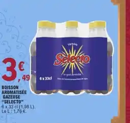 E.Leclerc SELECTO Boisson aromatisée gazeuse offre