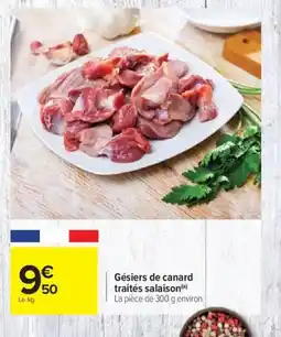 Carrefour Gésiers de canard traités salaison offre