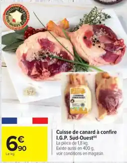 Carrefour Cuisse de canard à confire I.G.P. Sud-Ouest offre